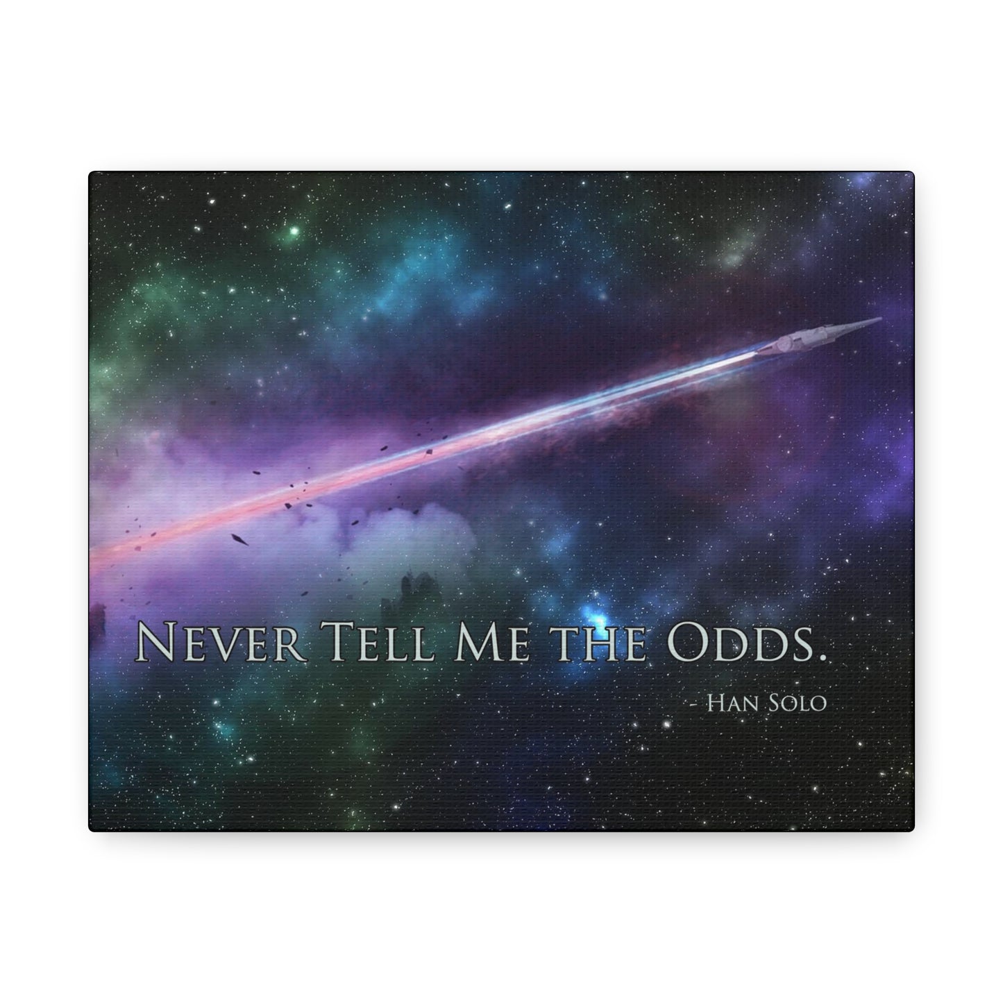 Never Tell Me the Odds Canvas Gallery Wrap