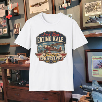 So I Was Eating Kale... T‑Shirt — Vintage Airplane Humor Tee