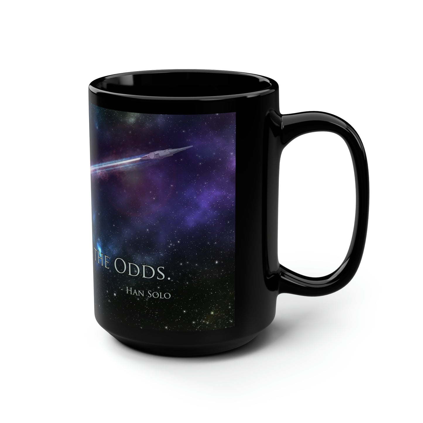 Never Tell Me the Odds - Motivation BIG Black Mug, 15oz