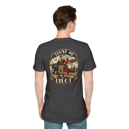 TRUST ME - I'm a PILOT" Softstyle T-Shirt Graphic Tee - Tailwind Version