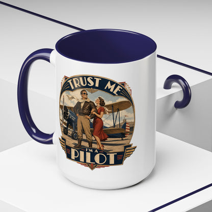 "Trust Me, I'm A Pilot" Coffee Mug — Aviation Humor  11/15oz