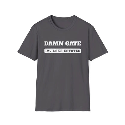 Hate the GATE  Version 2 Ivy Lake Estates Resident Unisex Softstyle T-Shirt