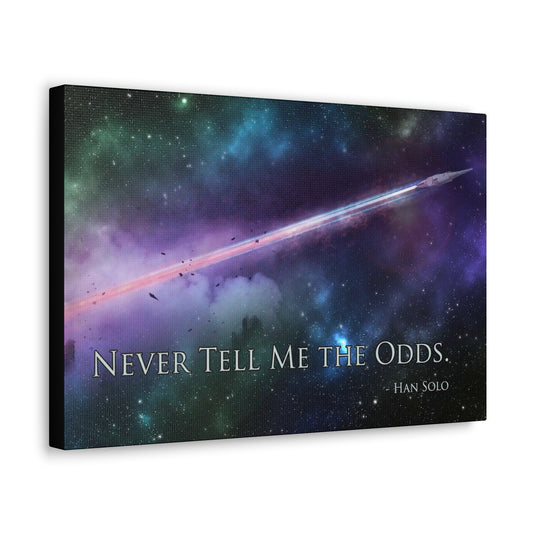 Never Tell Me the Odds Canvas Gallery Wrap