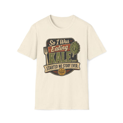 Eating Kale T-Shirt — "So I Was Eating Kale... Started No Story Ever" Vintage Veggie Tee
