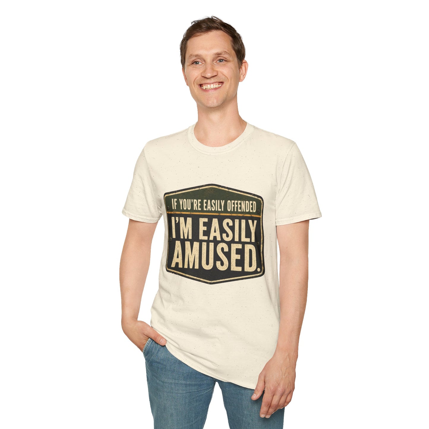 T-Shirt — “If You’re Easily Offended I’m Easily Amused” Graphic Tee